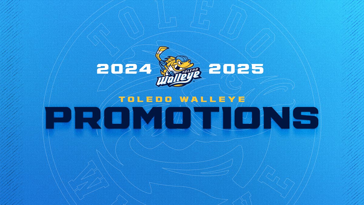 Toledo Walleye unveil 2024-25 promotions schedule